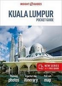 Abbildung von: Insight Guides Pocket Kuala Lumpur (Travel Guide with Free eBook) - Insight Guides