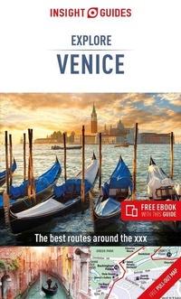 Abbildung von: Insight Guides Explore Venice (Travel Guide with Free eBook) - Insight Guides