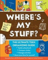 Enlarge image Cover: Where's My Stuff (Revised and Expanded) - Zest Books