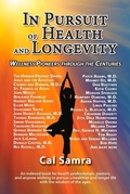 Cover: In Pursuit of Health and Longevity - Robert D. Reed Publishers