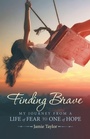 Cover: Finding Brave - WestBow Press