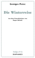 Cover: Die Winterreise - Diaphanes