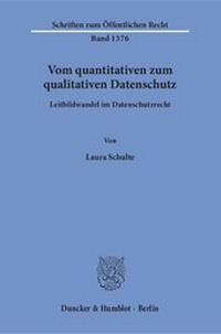 Abbildung von: Vom quantitativen zum qualitativen Datenschutz - Duncker & Humblot