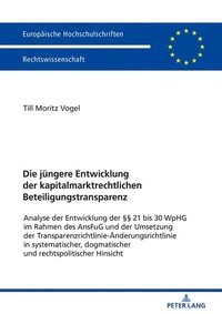 Abbildung von: Die jüngere Entwicklung der kapitalmarktrechtlichen Beteiligungstransparenz - Peter Lang Verlag