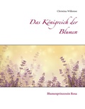 Cover: Das K&ouml;nigreich der Blumen - BoD - Books on Demand