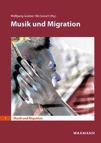 Enlarge image Cover: Musik und Migration - Waxmann