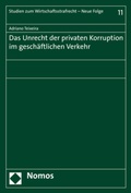 Bild: Das Unrecht der privaten Korruption im gesch&auml;ftlichen Verkehr - Nomos