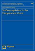 Cover: Verfassungskrisen in der Europ&auml;ischen Union - Nomos