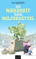 Cover: Die Wahrheit &uuml;ber Wolfenb&uuml;ttel - Reiffer, A