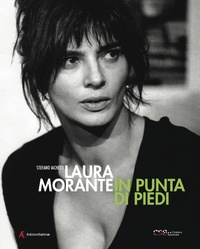 Abbildung von: Laura Morante. In punta di piedi - Cinema italiano;Edizioni Sabinae