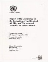 Enlarge image Cover: Report of the Committee on the Protection of the Rights of All Migrant Workers and Members of Their Families - United Nations