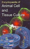 Cover: Encyclopaedia Of Animal Cell And Tissue Culture - Anmol Publications PVT LTD