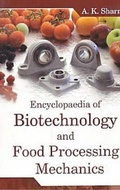 Cover: Encyclopaedia of Biotechnology and Food Processing Mechanics - Anmol Publications PVT LTD