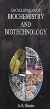 Cover: Encyclopaedia of Biochemistry and Biotechnology - Anmol Publications PVT LTD