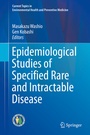 Cover: Epidemiological Studies of Specified Rare and Intractable Disease - Springer