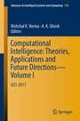 Cover: Computational Intelligence: Theories, Applications and Future Directions - Volume I - Springer