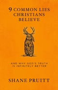 Cover: 9 Common Lies Christians Believe - Multnomah Press