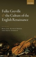 Cover: Fulke Greville and the Culture of the English Renaissance - Oxford University Press