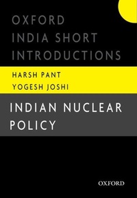 Enlarge image Cover: Indian Nuclear Policy - OUP India