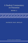 Cover: A Student Commentary on Pausanias Book 2 - The University of Michigan Press