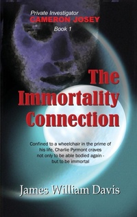Enlarge image Cover: The Immortality Connection - James William Davis