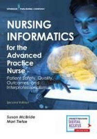 Enlarge image Cover: Nursing Informatics for the Advanced Practice Nurse - Springer Publishing Company