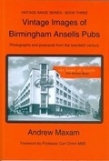 Cover: Vintage Images of Birmingham Ansells Pubs - Maxam Publishing