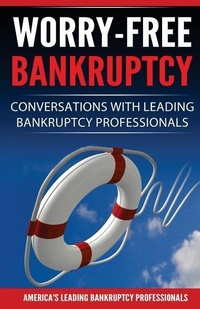 Abbildung von: Worry-Free Bankruptcy - Remarkable Press
