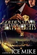 Cover: Golden State Heavy Weights - 7 Figure Publications LLC