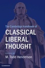 Cover: The Cambridge Handbook of Classical Liberal Thought - Cambridge University Press