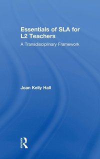 Enlarge image Cover: Essentials of SLA for L2 Teachers - Routledge