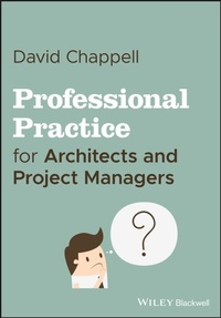 Enlarge image Cover: Professional Practice for Architects and Project Managers - Wiley