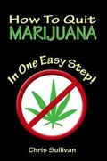 Cover: How to Quit Marijuana in One Easy Step! - E & C Publishing