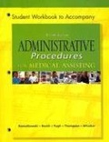 Cover: Student Workbook to Accompany Administrative Procedures for Medical Assisting - McGraw-Hill Science/Engineering/Math