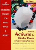 Cover: How to Activate the Hidden Power in Gemstones & Crystals - Rosewood Publishing