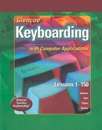 Abbildung von: Glencoe Keyboarding with Computer Applications Student Edition, Lessons 1-150 with Office Xp Student Manual - McGraw-Hill Inc.,US
