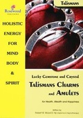 Cover: Lucky Gemstone and Crystal Talismans Charms and Amulets - Rosewood Publishing