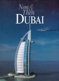 Cover: Now and Then Dubai - Zodiac Publishing
