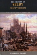Cover: History of Selby - Blackthorn Press