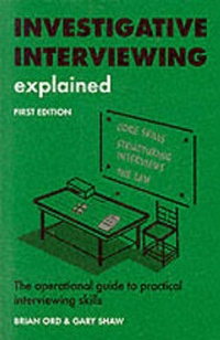 Enlarge image Cover: Investigative Interviewing Explained - New Police Bookshop