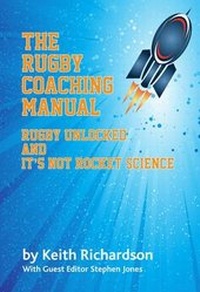 Abbildung von: The Rugby Coaching Manual - Keith Richardson
