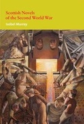 Cover: Scottish Novels of the Second World War - Word Power Books