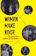 Cover: Women Make Noise - Aurora Metro Books