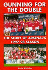 Enlarge image Cover: Gunning for the Double - Sporting Editions