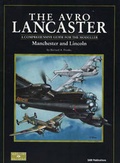 Cover: The Avro Lancaster - Manchester and Lincoln - SAM Publications