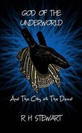 Cover: God of the Underworld and the City of the Dead - Merlyn Books