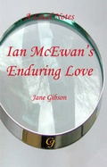 Cover: A-level Notes for Ian McEwans "Enduring Love" - Cotton & Jarrett