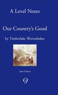 Cover: 'A' Level Noted on Our Country's Good by Timberlake Werten Baker - Cotton & Jarrett