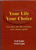 Cover: Your Life Your Choice - Filament Publishing Ltd