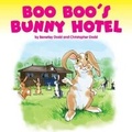 Cover: Boo Boo's Bunny Hotel - Pure Imagination Design & Advertising Ltd